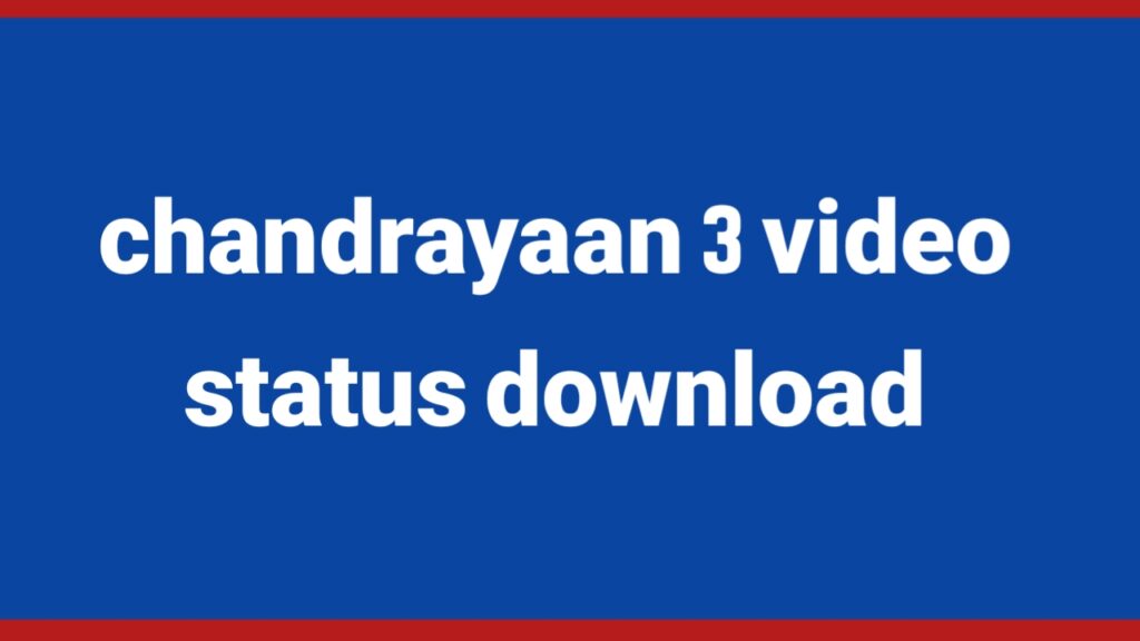 chandrayaan 3 launch video download